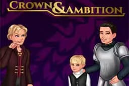 Crown and Ambition