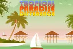Tropical Paradise Difference