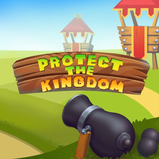 Protect The Kingdom