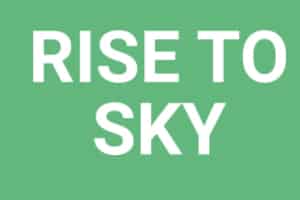 Rise To Sky