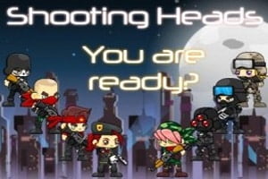 Shooting Heads